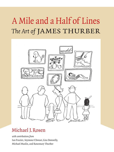 Libro: A Mile And A Half Of Lines: The Art Of James Thurber