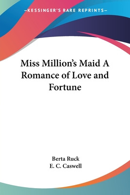 Libro Miss Million's Maid A Romance Of Love And Fortune -...