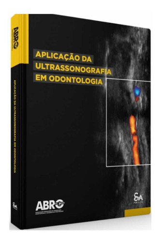 Livro: Aplicação Da Ultrassonografia Em Odontologia