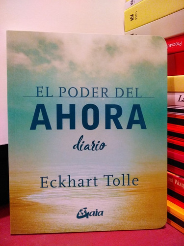 El Poder Del Ahora. Diario - Eckhart Tolle