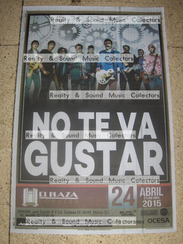No Te Va A Gustar Poster Plaza Condesa 2015 De Coleccion!! (Usado)