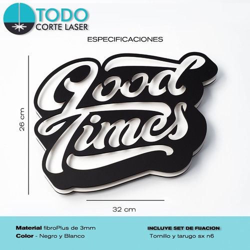 Cuadro Decorativo En Madera Calada Frases Good Times