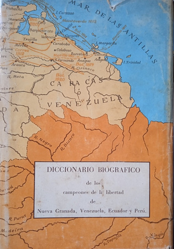 Diccionario Biográfico Campeones De La Libertad /genealogía 