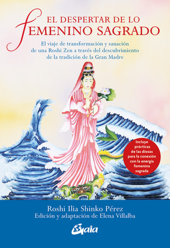 Libro El Despertar De Lo Femenino Sagrado - Elena Villalba