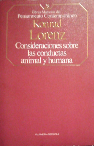 Consideraciones Sobre Las Conductas Animal Y Humana K Lorenz (Usado)