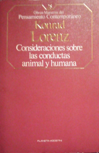 Consideraciones Sobre Las Conductas Animal Y Humana K Lorenz