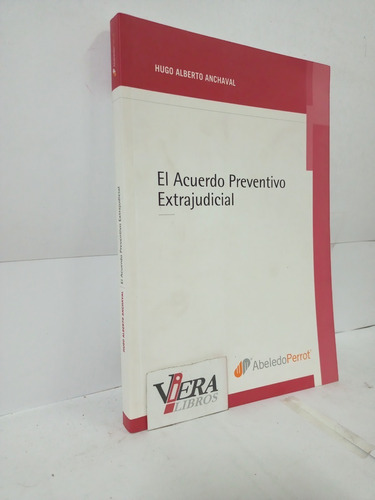 El Acuerdo Preventivo Extrajudicial - Anchaval