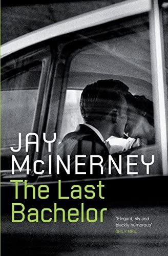 Last Bachelor, De Jay Mcinerney. Editorial Bloomsbury Publishing Plc, Tapa Blanda En Inglés