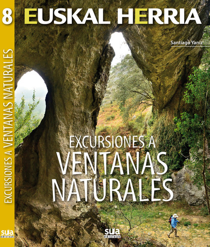 Excursiones A Ventanas Naturales - Yaniz Aramendia, Santi...