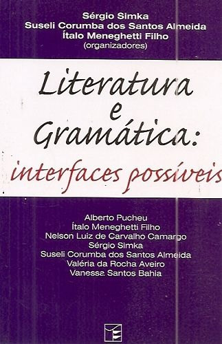 Literatura E Gramática: Interfaces Possí Vários Autores