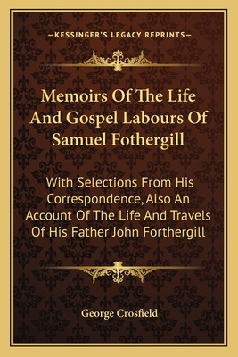 Libro Memoirs Of The Life And Gospel Labours Of Samuel Fo...