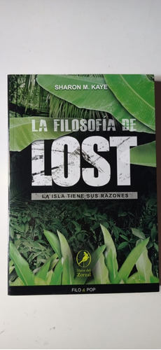 La Filosofía De Lost Sharon Kaye  Del Zorzal