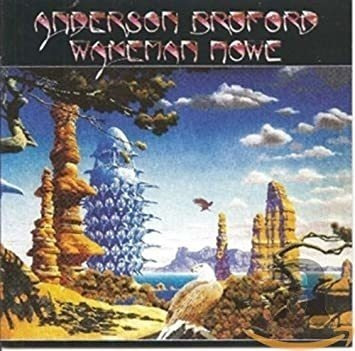 Anderson Bruford Wakeman Howe Anderson Bruford Wakeman Howe