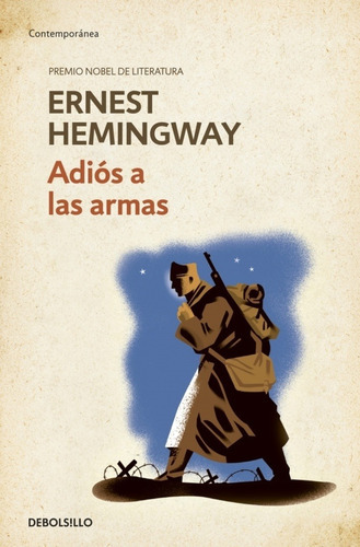 Adiós A Las Armas, De Ernest Hemingway. Editorial Debolsillo, Edición 1 En Español