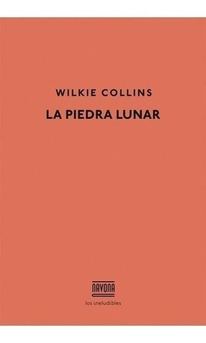 Libro - La Piedra Lunar - Wilkie  Collins