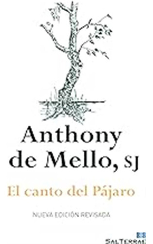 Canto Del Pajaro, El (nueva Ed.) (el Pozo De Siquem) / Antho