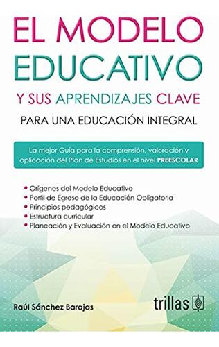 Libro El Modelo Educativo Y Sus Aprendizajes Clave Para Una