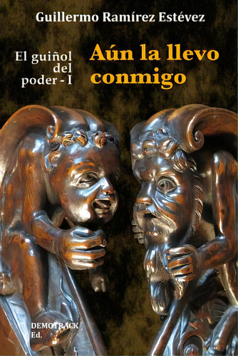 Aãâºn La Llevo Conmigo, De Ramírez Estévez, Guillermo. Editorial Createspace, Tapa Blanda En Español