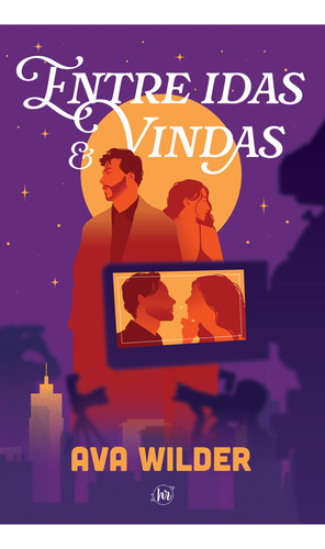Livro Entre Idas E Vindas De Ava Wilder edição 1, Capa Mole 2024 Em Português Editora Harlequin Books