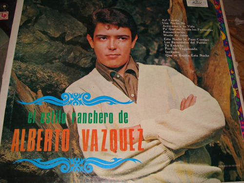 Disco De Acetato Alberto Vasquez, Estilo Ranchero