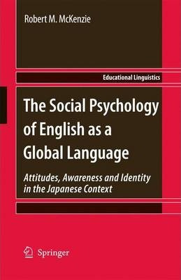 Libro The Social Psychology Of English As A Global Langua...