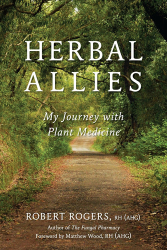 Libro:  Herbal Allies: My Journey With Plant Medicine