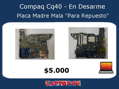 Placa Madre   Para Repuesto   Compaq Cq40 En Desarme