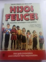 Comprar Libro Hijos Felices Eileen Shiff Completo Hijos Responsables