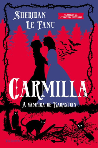 Carmilla, de Joseph Thomas Sheridan Le Fanu. Editora VIA LEITURA em português