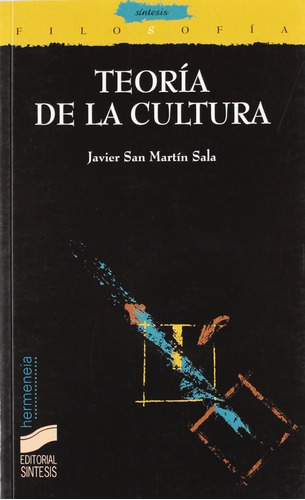 Teoría De La Cultura. Javier San Martín Sala