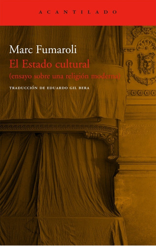 Estado Cultural, El - Marc Fumaroli