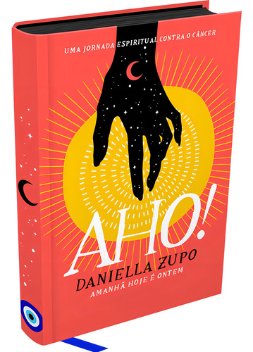 AHO: Amanhã Hoje é Ontem, de Zupo, Daniella. Editorial Darkside Entretenimento Ltda Epp, capa dura em português, 2021