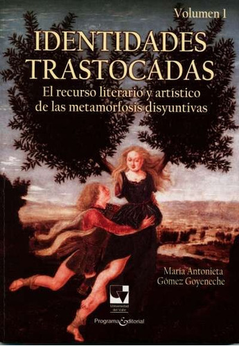 Libro Identidades Trastocadas. Vol. 1