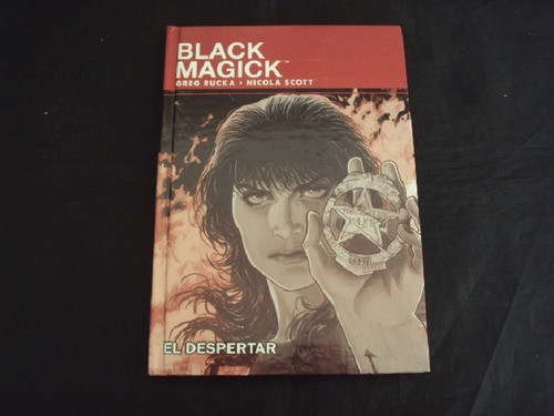 Black Magick - El Despertar (tapa Dura) Greg Rucka 