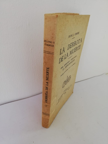 Imagen 2 de 2 de Libros La Derrota De La Muerte / Irving S. Cooper/ Teosofía