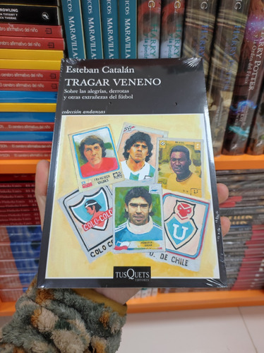 Libro Tragar Veneno - Esteban Catalán 