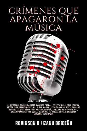 Libro: Crímenes Que Apagaron La Música (spanish Edition)