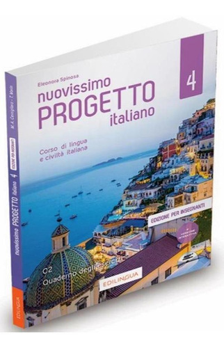 Nuovissimo Progetto Italiano 4 (c2) - Quaderno Degli Eserc