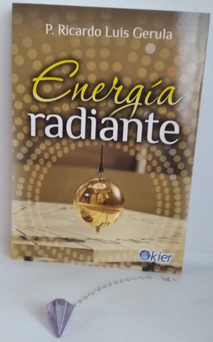 Pack Libro Energía Radiante Con Pendulo De Cuarzo Amatista