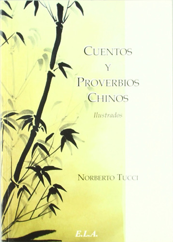 Cuentos Y Proverbios Chinos Ilustrados. José I. Valenzuela