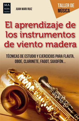 Aprendizaje De Los Instrumentos De Viento Madera,el - Ruiz J
