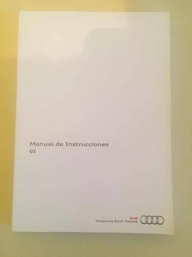 Manual De Instrucciones Audi Q2 2016 Y Audi A3 2021 Oferta  