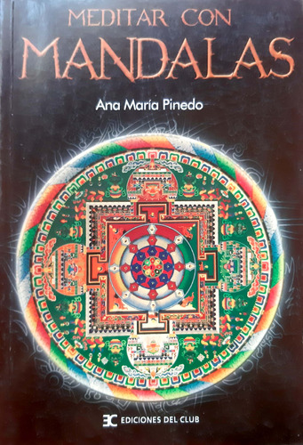 Meditar Con Mandalas Ana María Pinedo Del Club Usado *