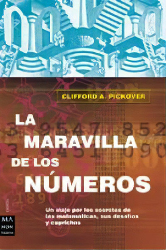 Clifford A. Pickover La maravilla de los números Editorial Robin Book Manontropo