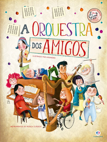 A orquestra dos amigos, de García, Eliseo. Ciranda Cultural Editora E Distribuidora Ltda., capa mole em português, 2020