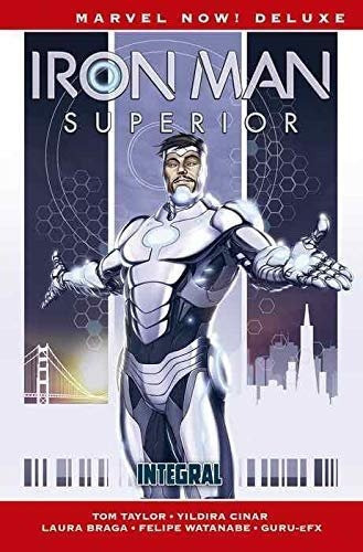 Iron Man Superior (integral), De Taylor, Tom. Editorial Panini Comics, Tapa Dura En Español