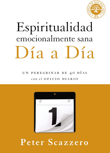 Libro: Espiritualidad Emocionalmente Sana - Día A Día: Un Pe