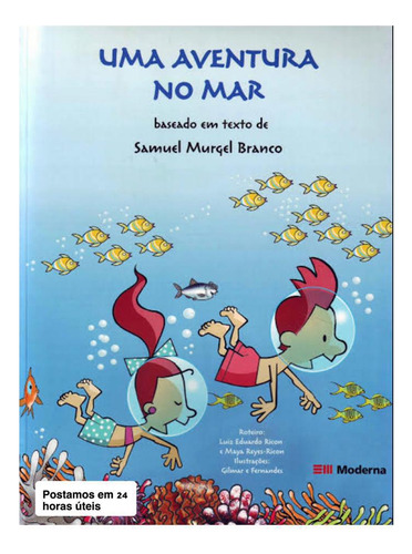 Livro Uma Aventura No Mar - Série Hq Na Escola