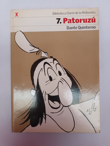 Paturuzú . Dante Quinterno.  N° 7 Clarin. Usado Villa Luro 