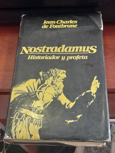 Nostradamus Historia Y Profeta 
